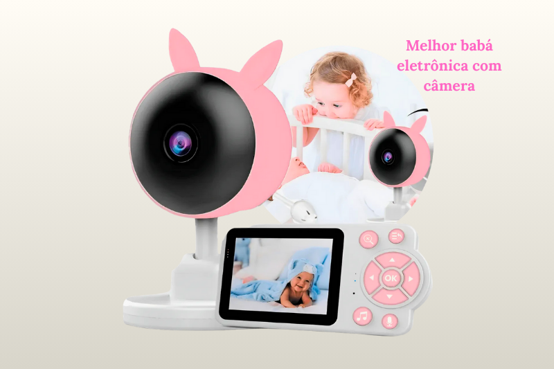 Melhor babá eletrônica com câmera