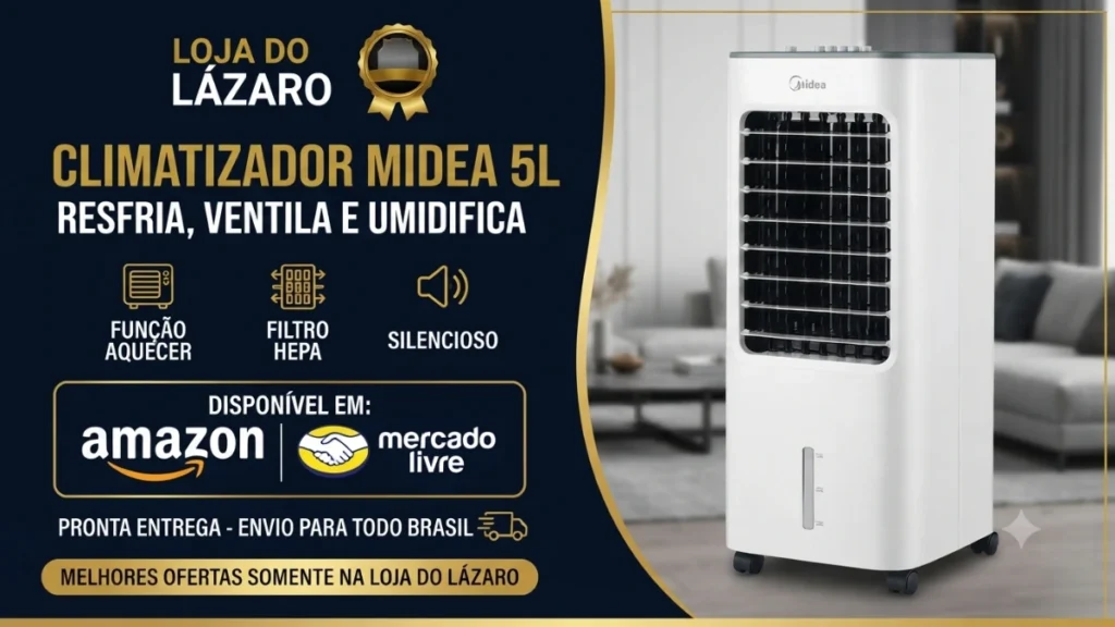 Climatizador de ar Midea 5L na cor branca sendo apresentado em uma sala de estar, banner promocional da Loja do Lázaro com links para Amazon e Mercado Livre.
