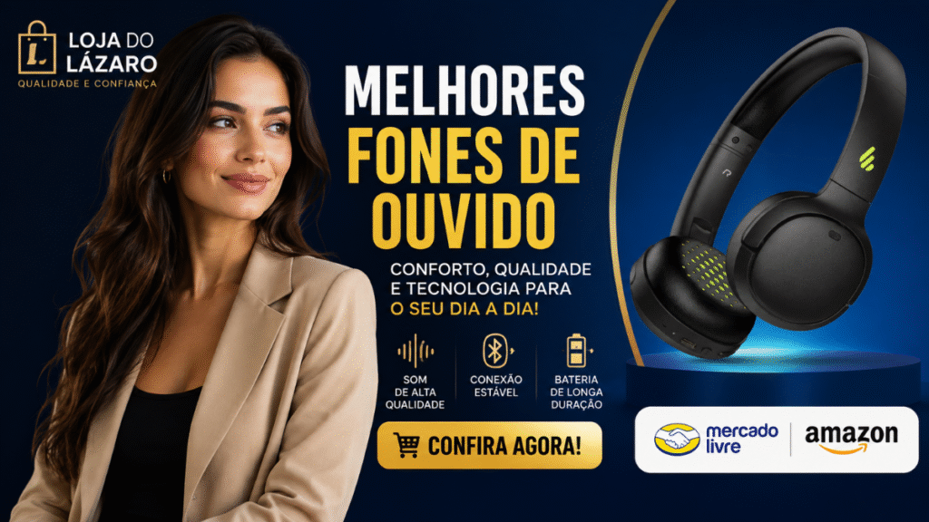 Imagem promocional da Loja do Lázaro destacando os melhores fones de ouvido com design moderno, som de alta qualidade e bateria de longa duração.