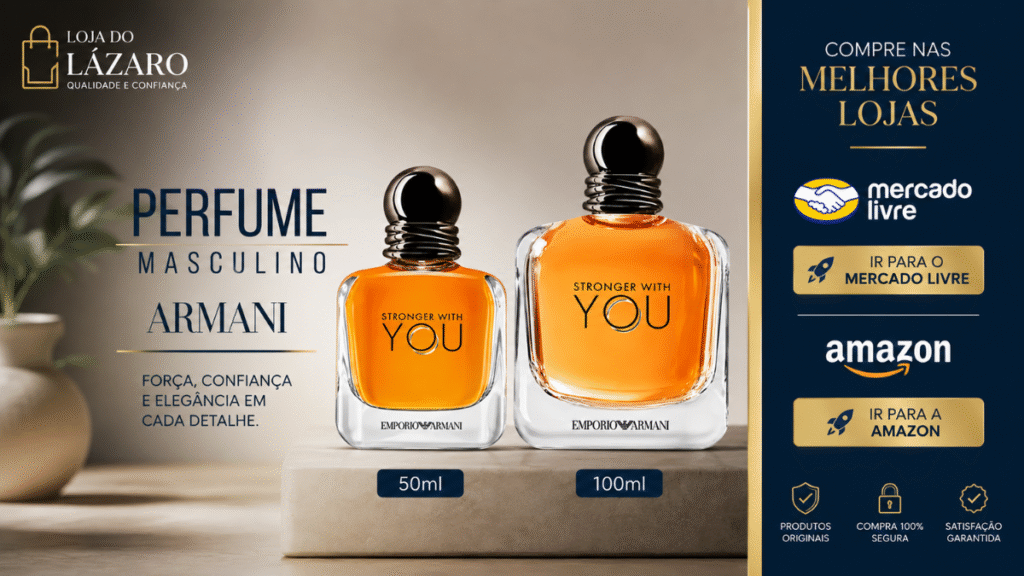 Perfume Masculino Armani Stronger With You em frascos de 50ml e 100ml