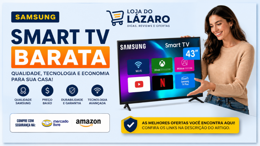 Smart TV barata Samsung 43 polegadas com acesso aos principais aplicativos de streaming e excelente custo-benefício para sua casa.
